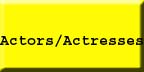 Actors/Actresses